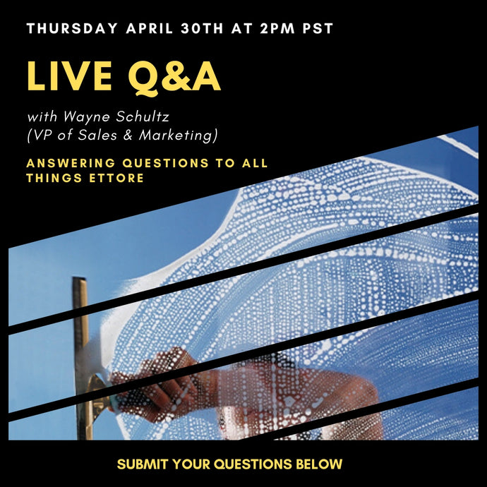 First Live Q&A Session with Ettore Products Company